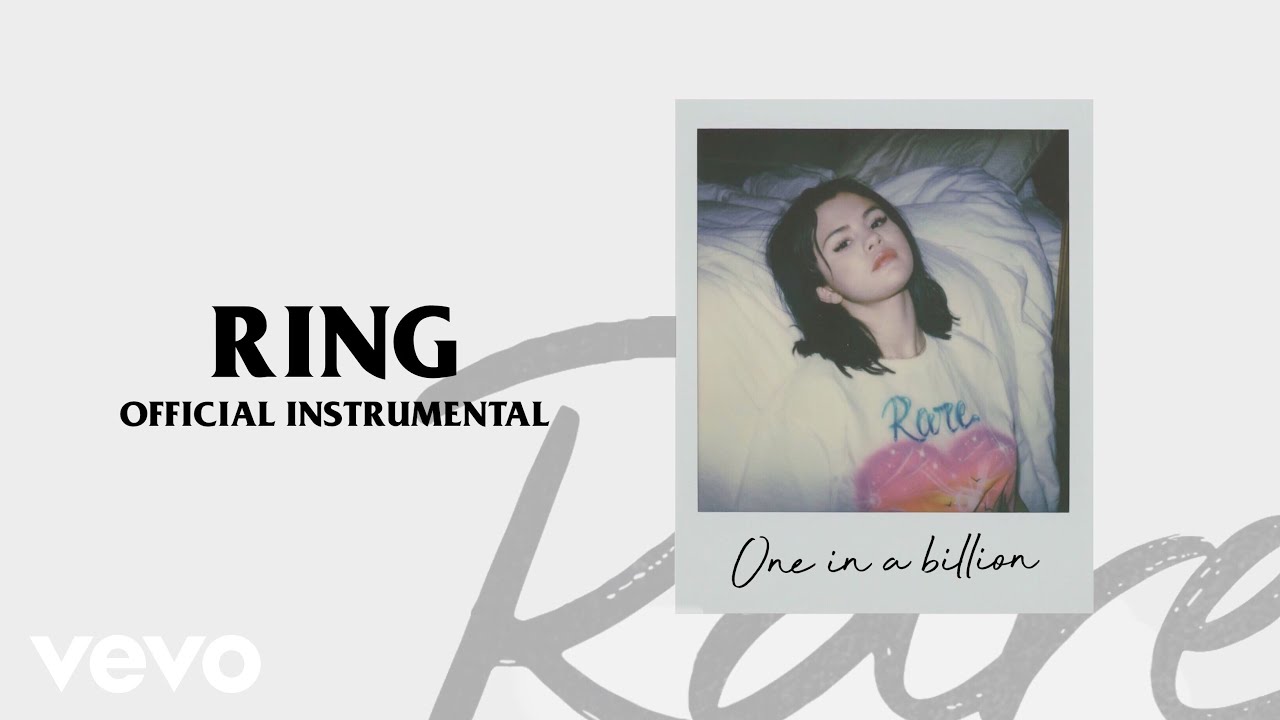 Selena Gomez – Ring (Official Instrumental)