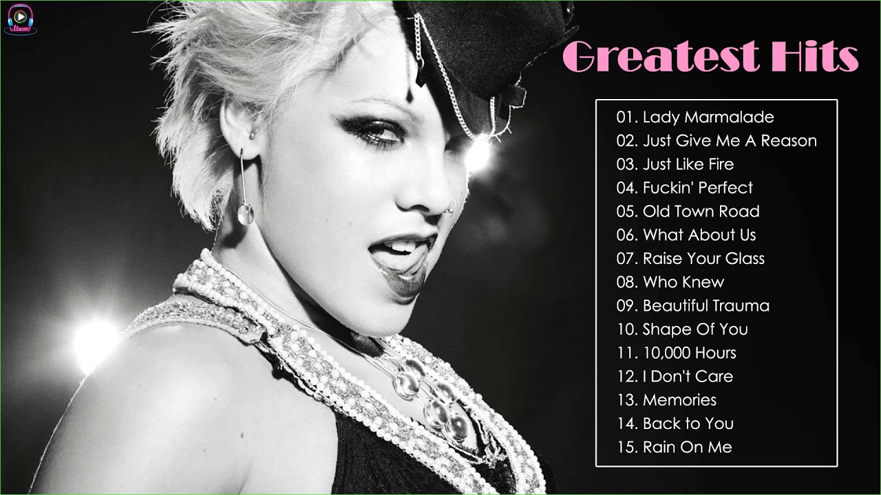 Greatest Hits – Pink, Ed Sheeran, Justin Bieber, Selena Gomez, Maroon 5, Lady Gaga