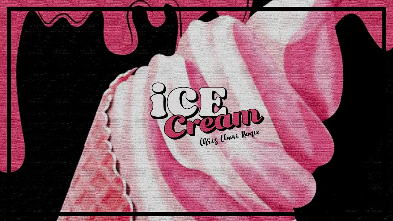 BLACKPINK, Selena Gomez – Ice Cream (CCI REMIX) DROP!!🔥🔥