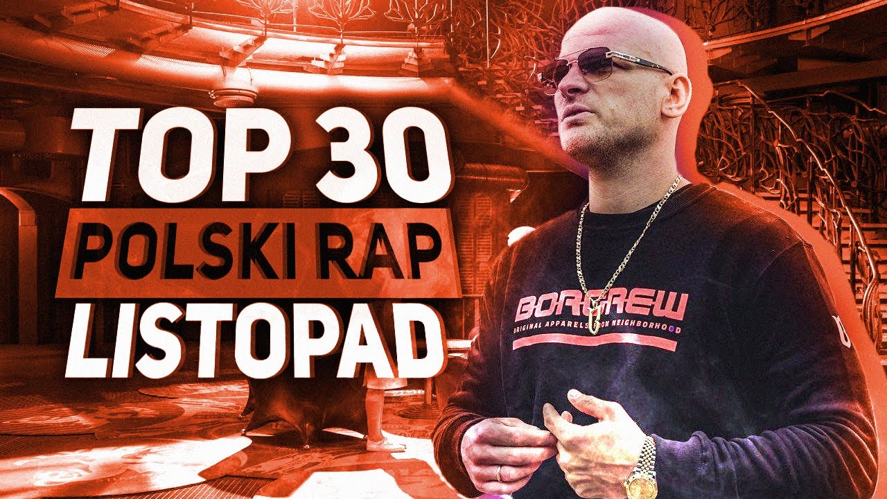 TOP 30 POLSKI RAP/TRAP – LISTOPAD 2020 🔥