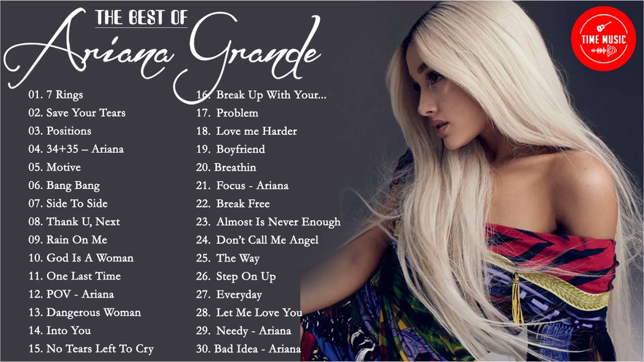 ArianaGrande Playlist 2021 – ArianaGrande Greatest Hits Full Album 2021 – Best Songs of ArianaGrande