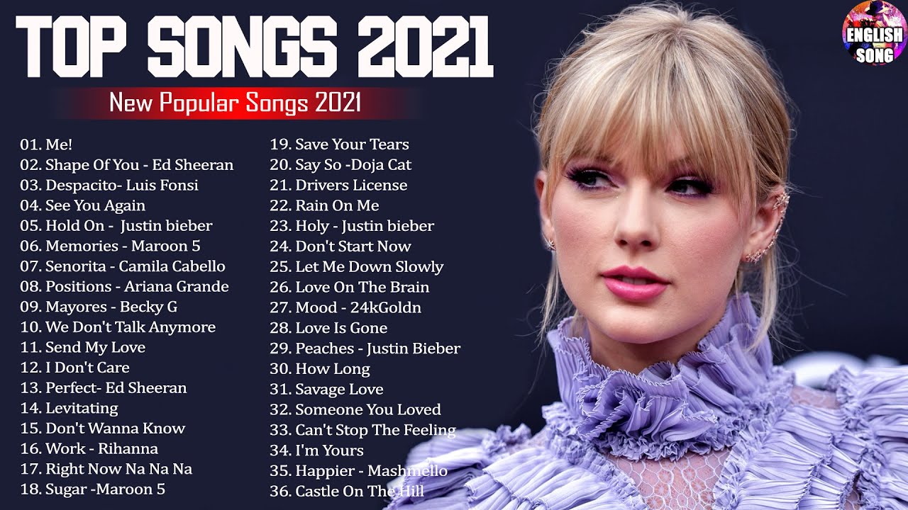 Top Hist 2021🖍 Ed Sheeran, Taylor Swift, Maroon 5, Ariana Grande, Bruno Mars, Justin Bieber,  Adele