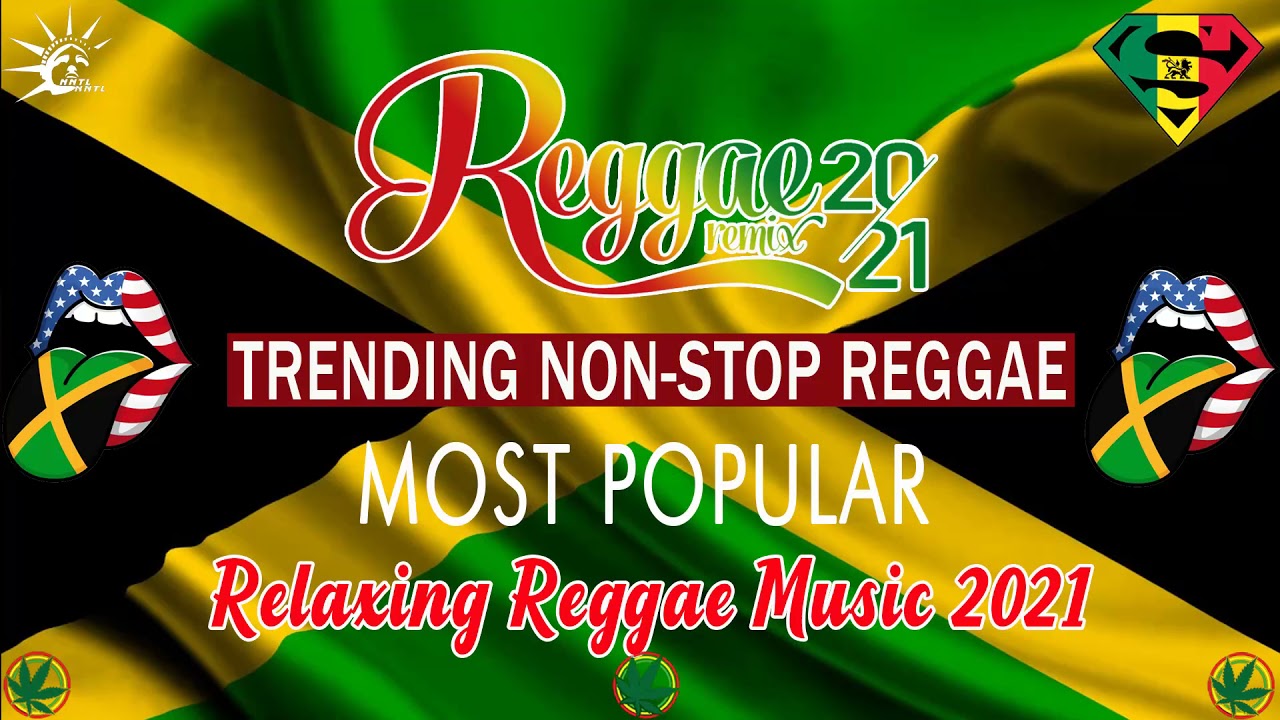 Relaxing Reggae Music 2021 ~ BEST POPULAR REGGAE SONGS REMIX ~ SLOW ROCK REGGAE ~ Reggae Songs 2021