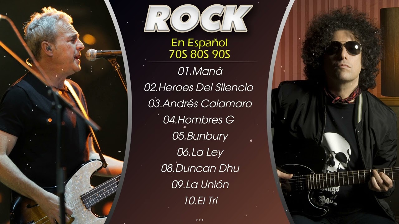 Rock En Español De Los 80 y 90💖Clasicos Del Rock En Español 80 y 90💖Maná ,Bunbury ,El Tri ,La Unión