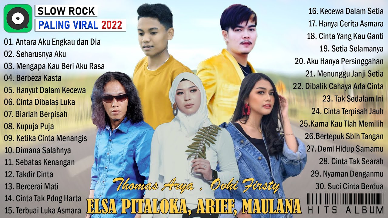 30 Top Hits Slow Rock Baper ~ Thomas Arya, Ovhi Firsty, Elsa Pitaloka, Arief, Maulana Wijaya, Ipank