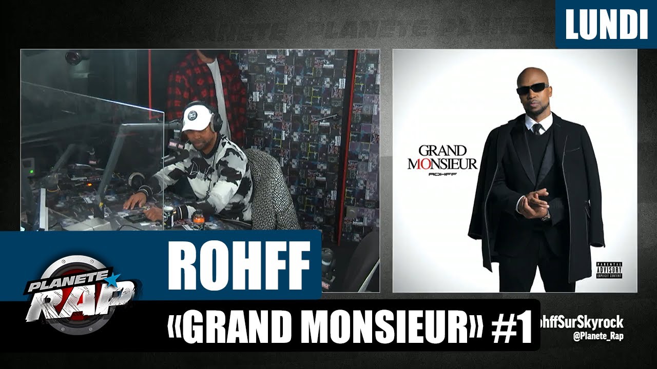 Planète Rap – Rohff "Grand Monsieur" avec Fred Musa ! #Lundi