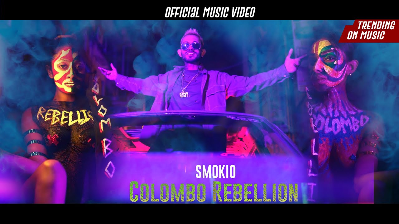 Smokio – Colombo Rebellion | කොළඹ කැරැල්ල [Official Music Video]