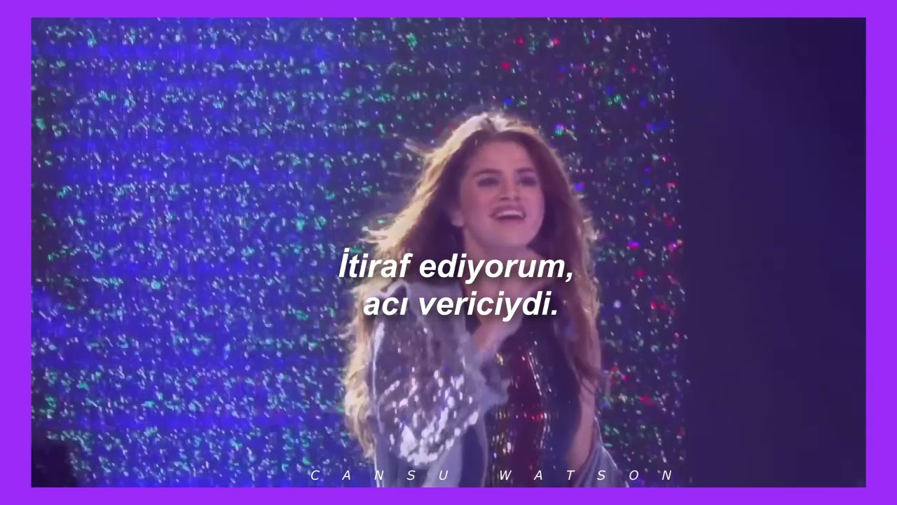 Selena gomez – revival ( türkçe çeviri )