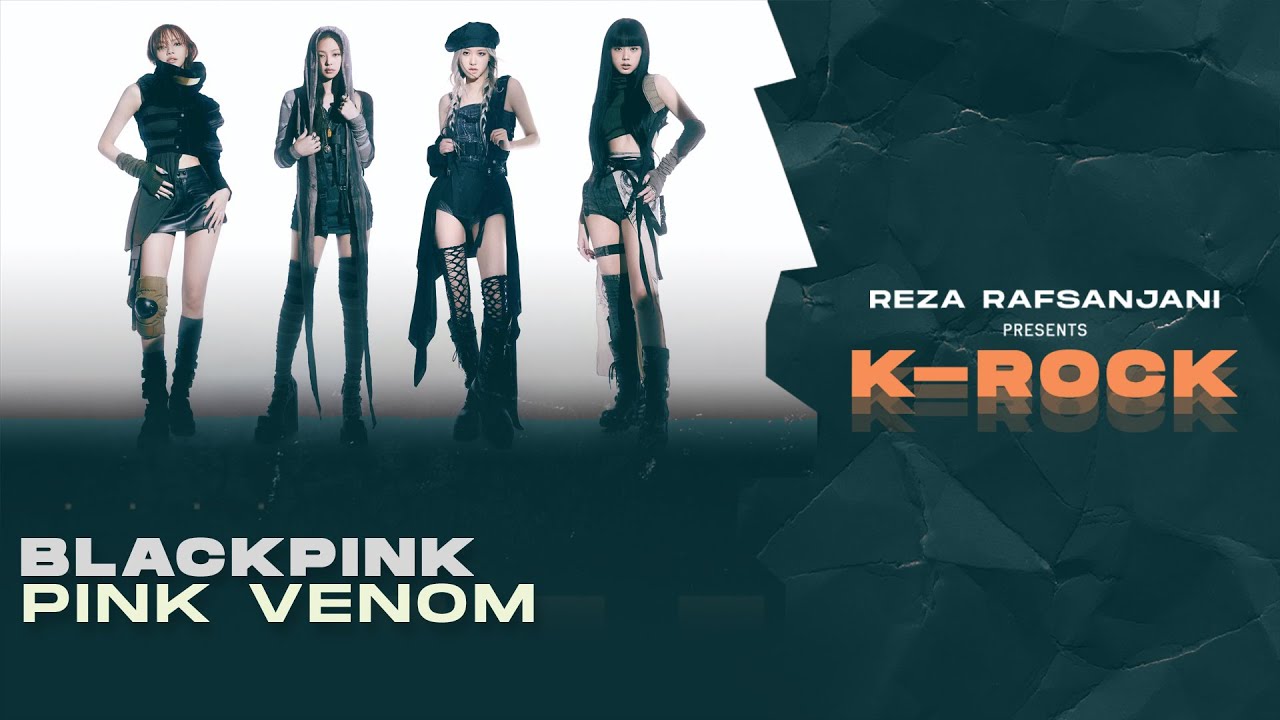 BLACKPINK (블랙핑크) – Pink Venom (Rock / Band Version)