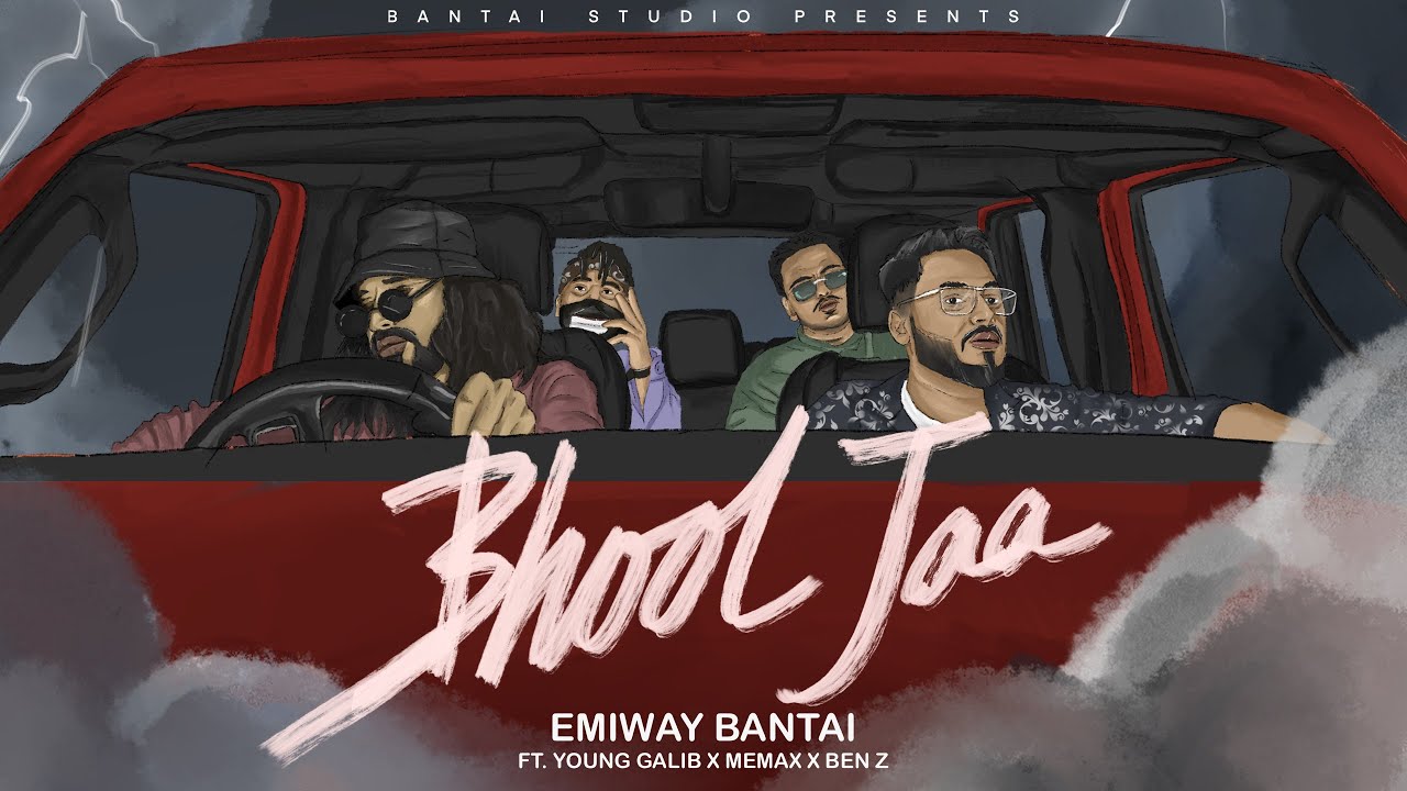 EMIWAY – BHOOL JAA (OFFICIAL MUSIC VIDEO) ft. BEN Z , YOUNG GALIB , MEMAX