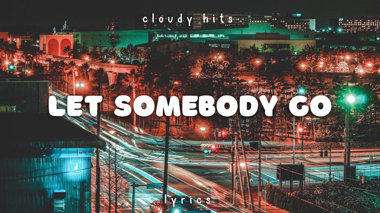 Coldplay x Selena Gomez – Let Somebody Go (Lyrics)