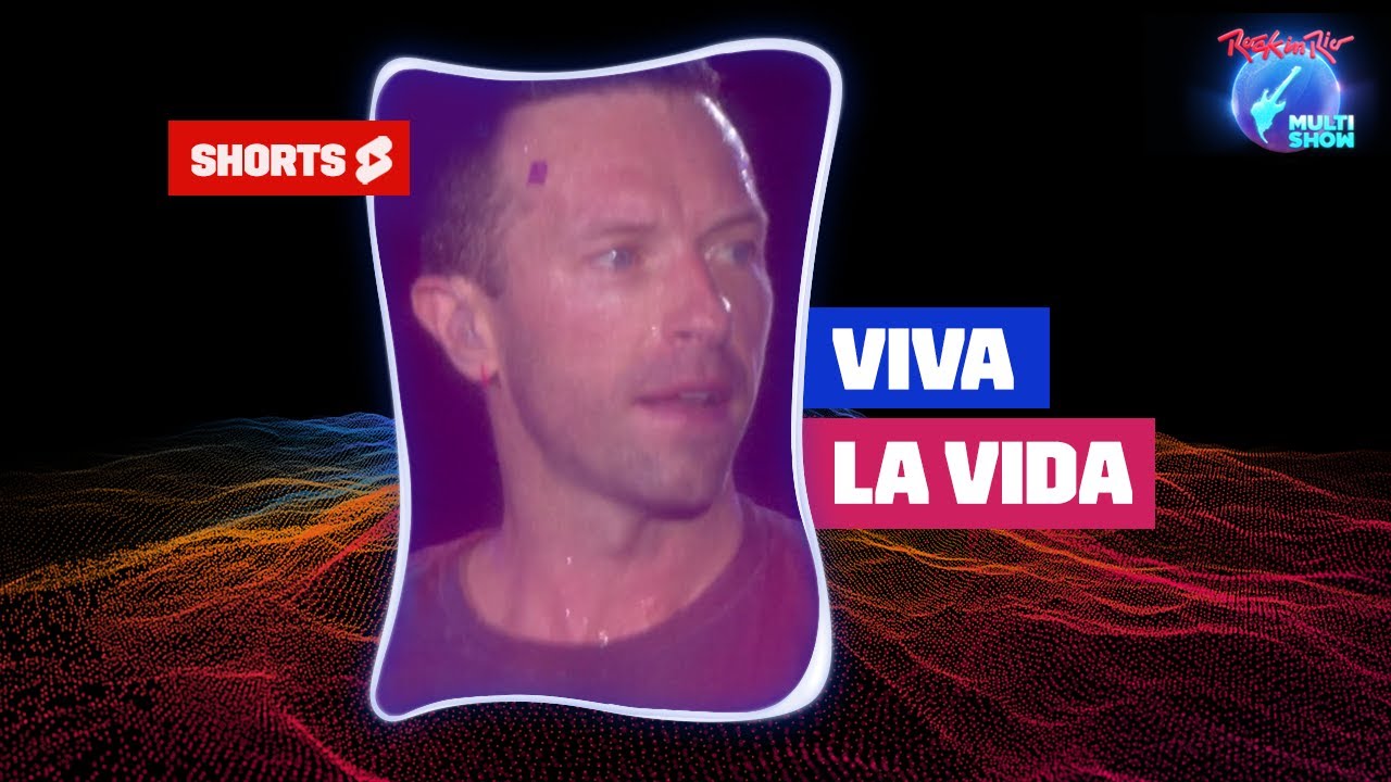 COLDPLAY canta VIVA LA VIDA, no Palco Mundo, do Rock in Rio | Rock in Rio No Multishow