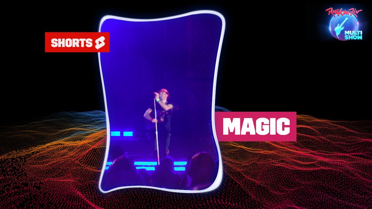 COLDPLAY canta  MAGIC, no Palco Mundo, do Rock in Rio | Rock in Rio No Multishow