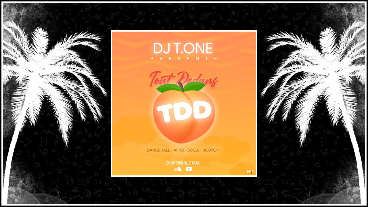 DJ T.ONE X TDD _ToOUT DeEDans_