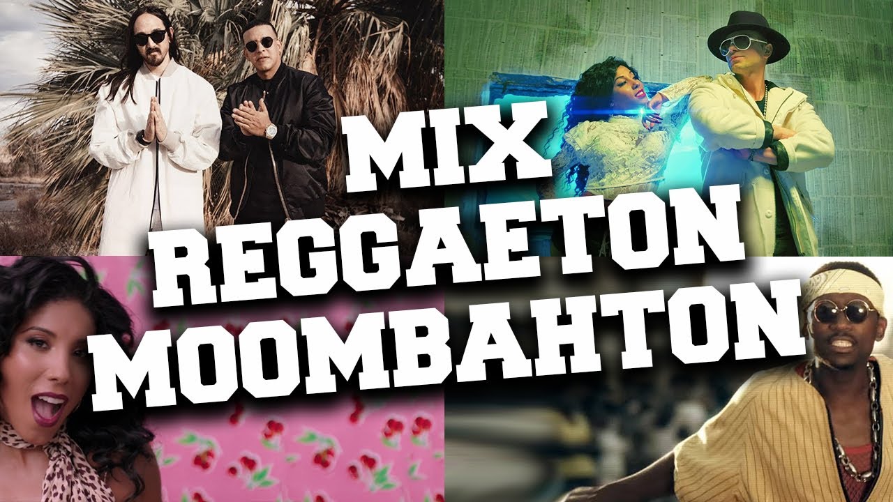 Mix Reggaeton Moombahton