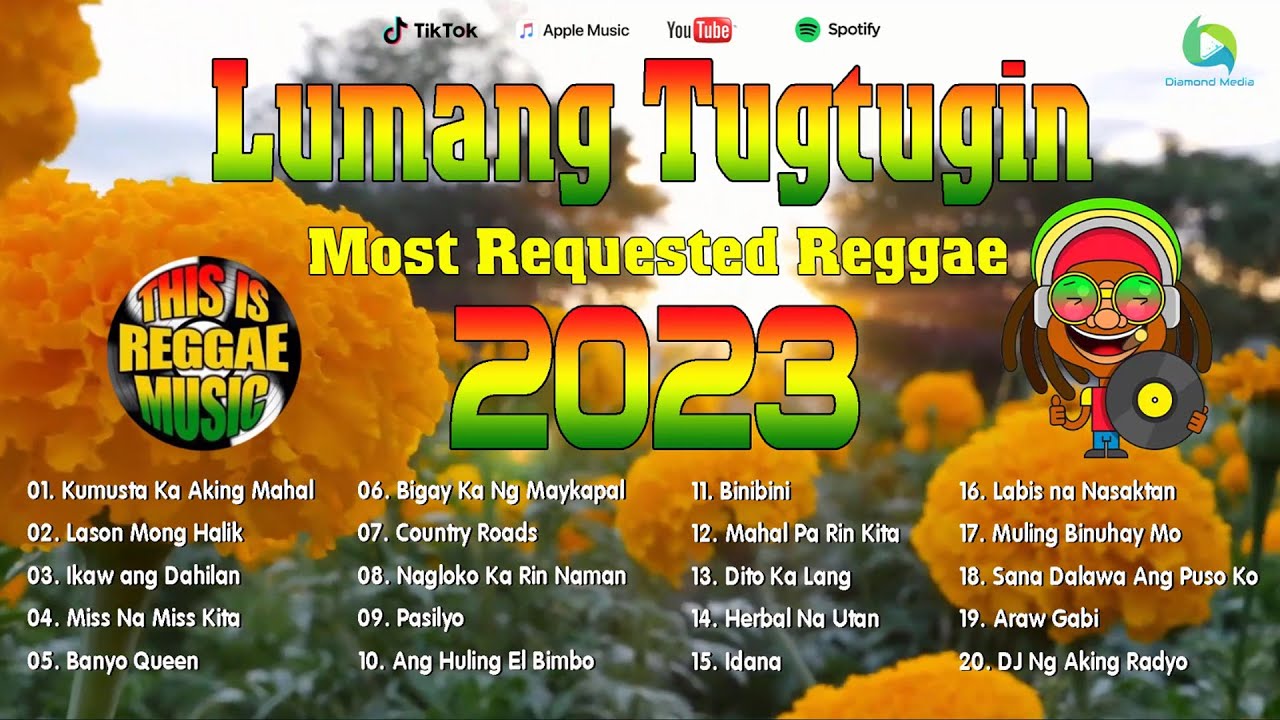 TOP 100 REGGAE SONG 2023 || MOST REQUESTED REGGAE MUSIC 2023 || MGA LUMANG TUGTUGIN