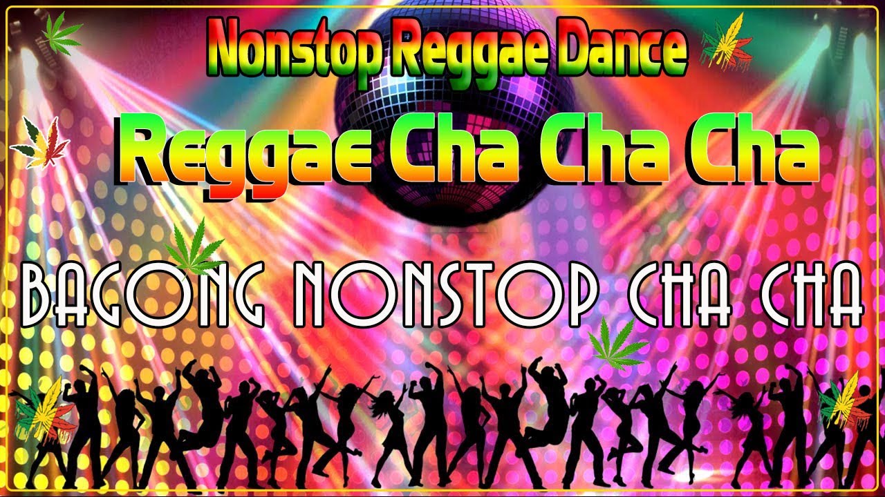 Bagong Nonstop Cha Cha 2023 🐛 New Best Reggae Cha Cha Disco Medley 2023 🐛 Reggae Music Mix