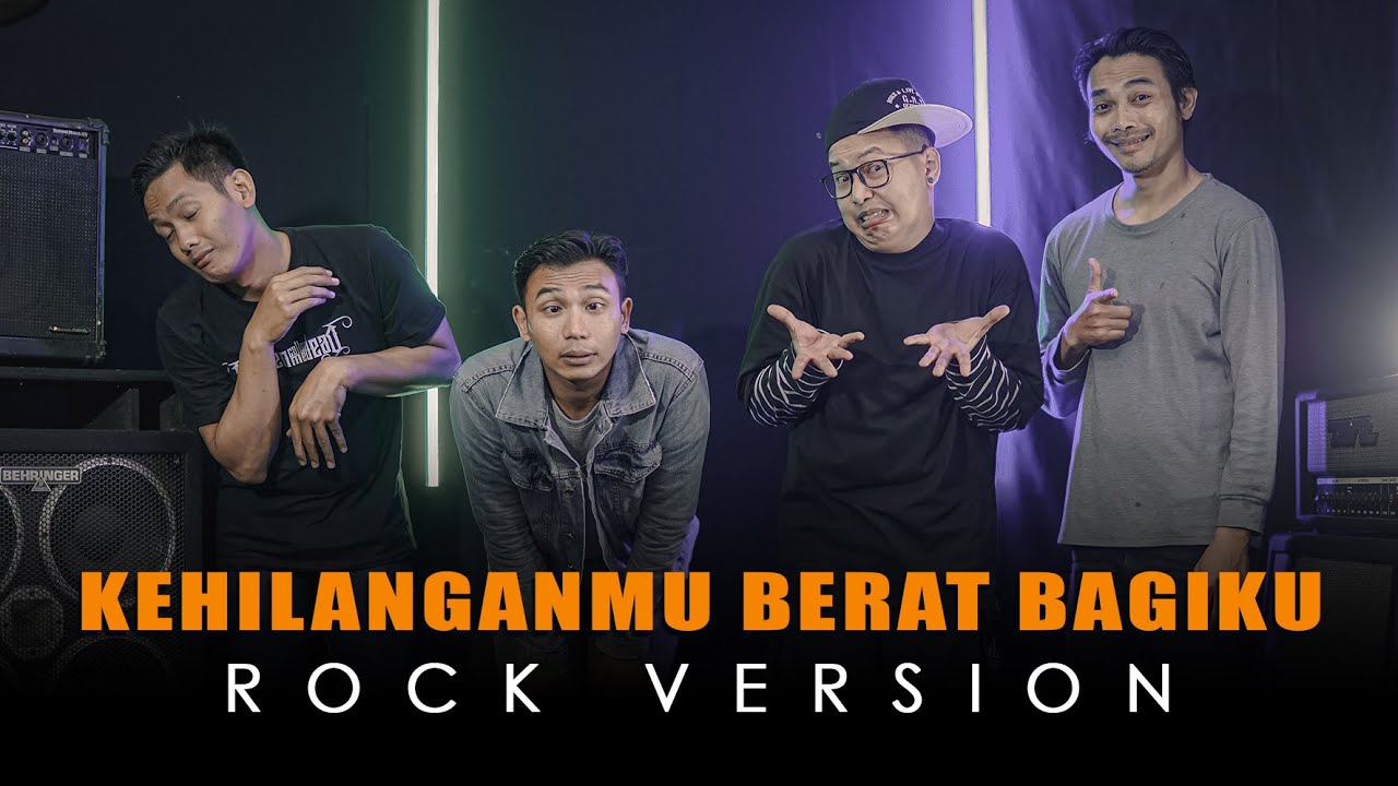 Kangen Band – Kehilanganmu Berat Bagiku | ROCK VERSION by DCMD feat DYAN x RAHMAN x OTE