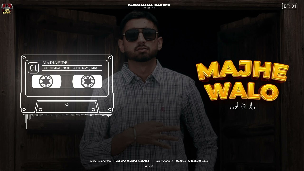 GurChahal : Majha Side (Official Audio)| Majhe Walo | Latest Punjabi Rap 2021