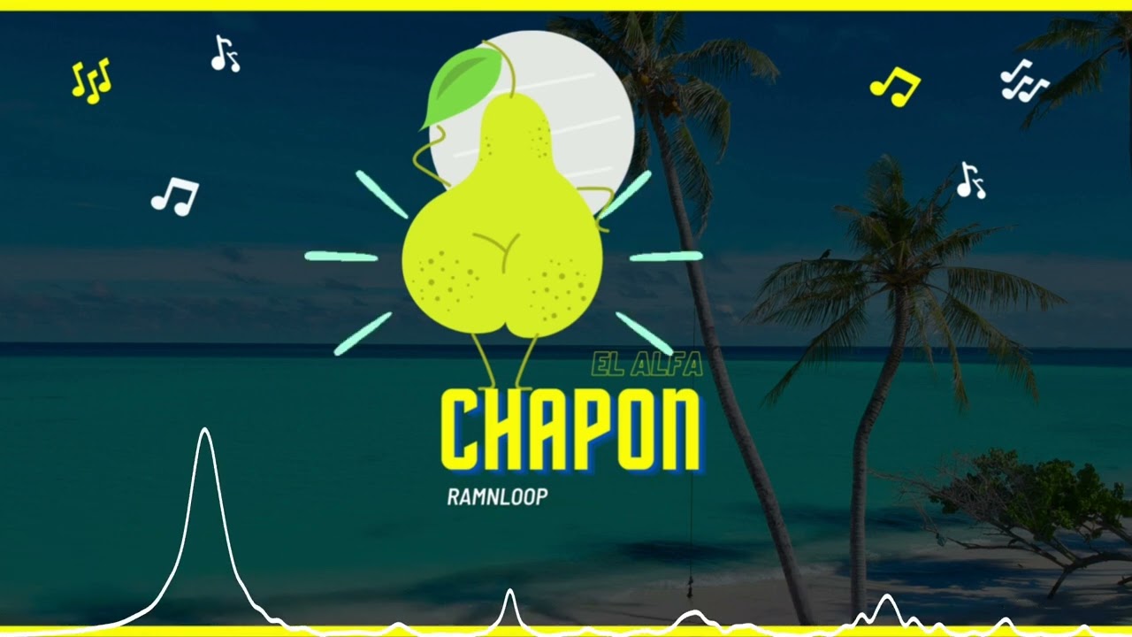 🍑Chapon | Dembow Moombahton Remix | El Alfa ❌ Ramnloop