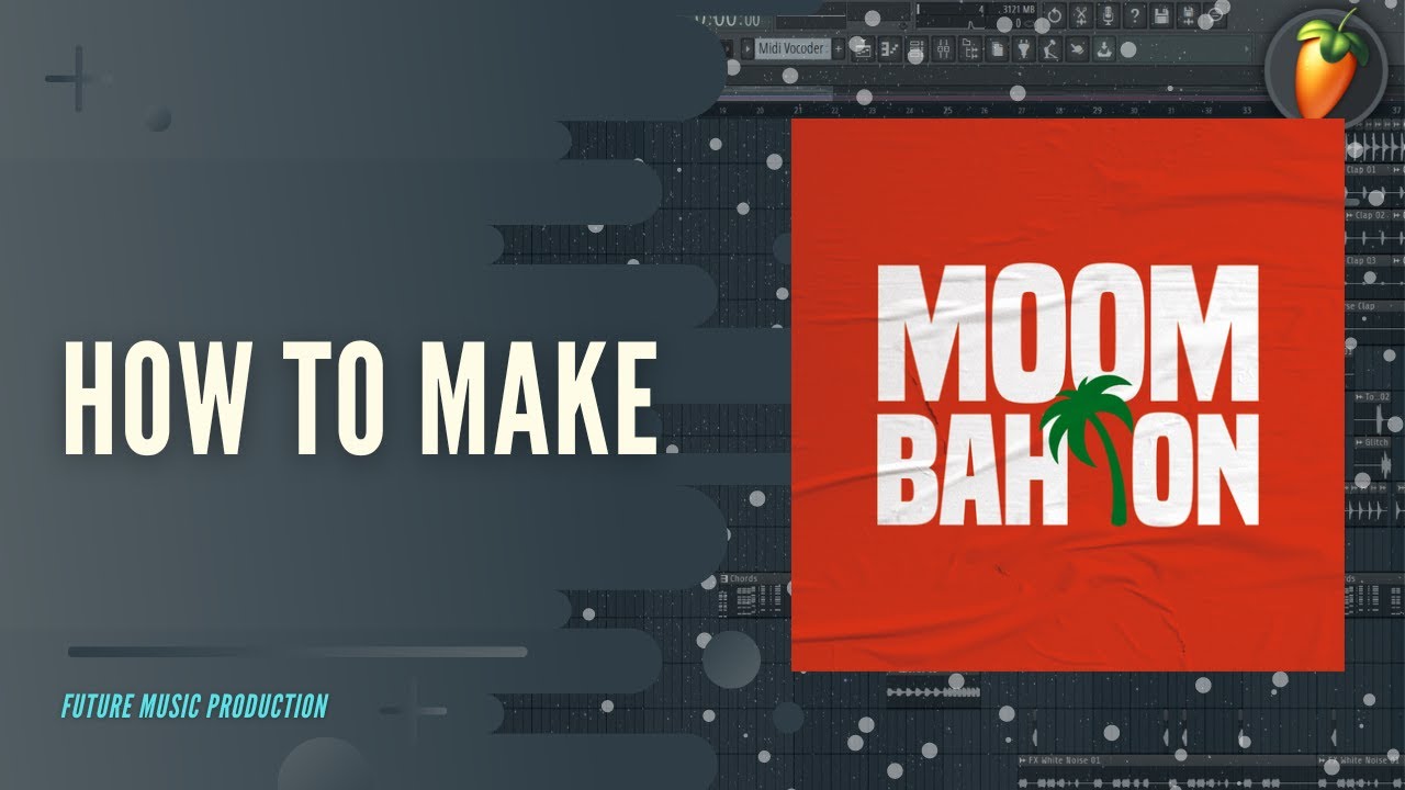 How To Make a Moombahton in FL Studio | +FLP