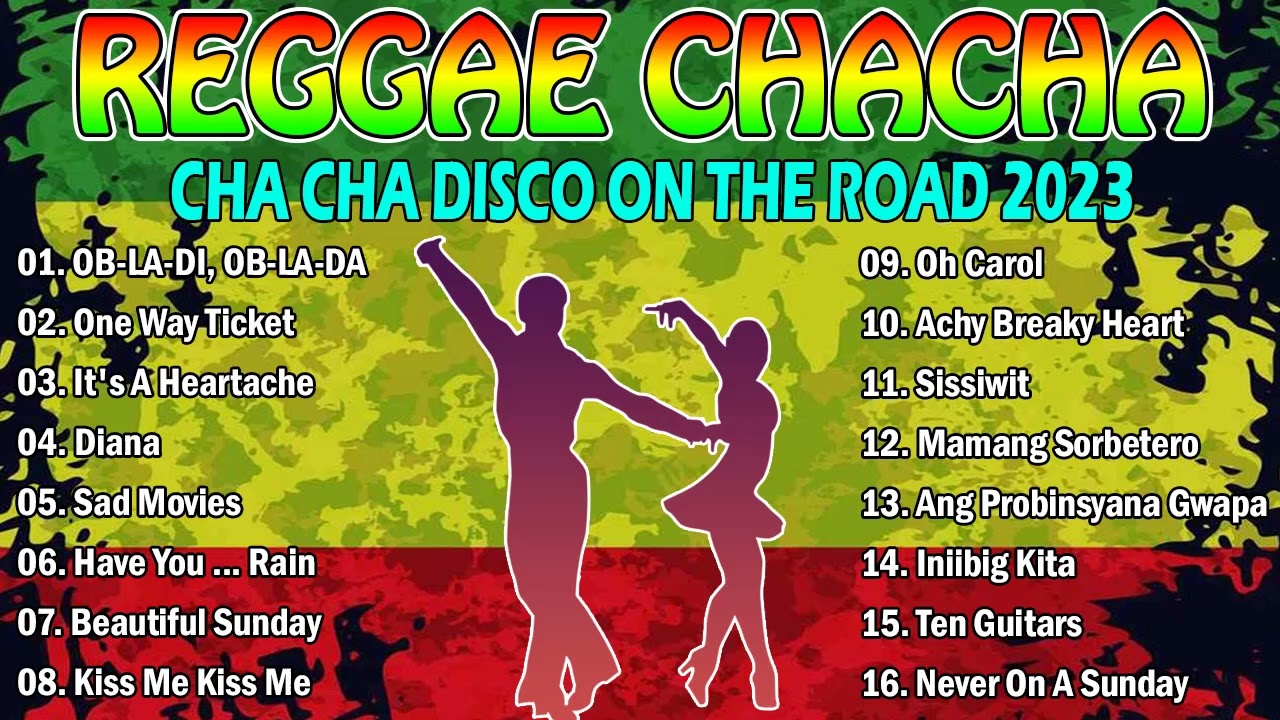 REGGAE MUSIC MIX 2023 ✨ CHA CHA DISCO ON THE ROAD 2023 💖 REGGAE NONSTOP COMPILATION #18