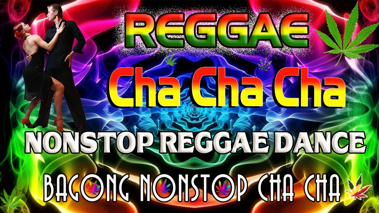 Bagong Nonstop Cha Cha 2022 🌞 New Best Reggae Cha Cha Disco Medley 2022 🌞 Reggae Music Mix