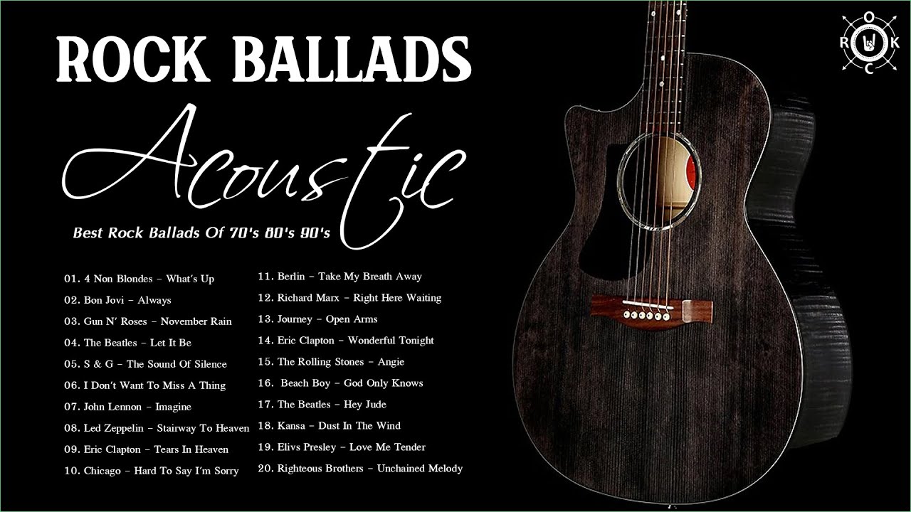 Acoustic Rock Ballads Collection | Best Rock Ballads Songs Of 70's 80's 90's