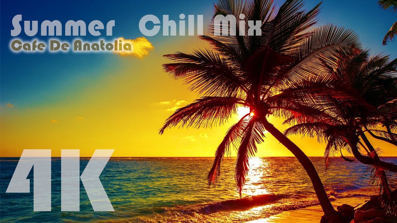 Cafe De Anatolia CHILL – 4K Maldives Summer Chill Mix 2023 (Relaxing Chill-Out Luxury Lounge)