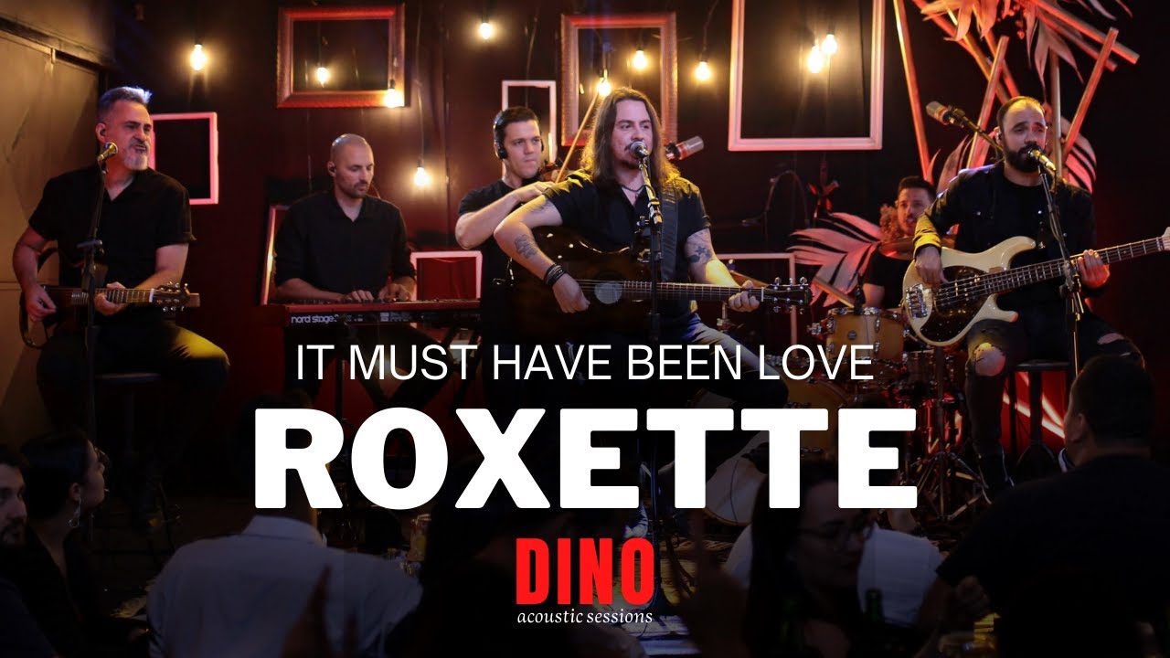 Dino – It Must Have Been Love  (Roxette) | O melhor do Rock e Flashback Acústico (Spotify & Deezer)