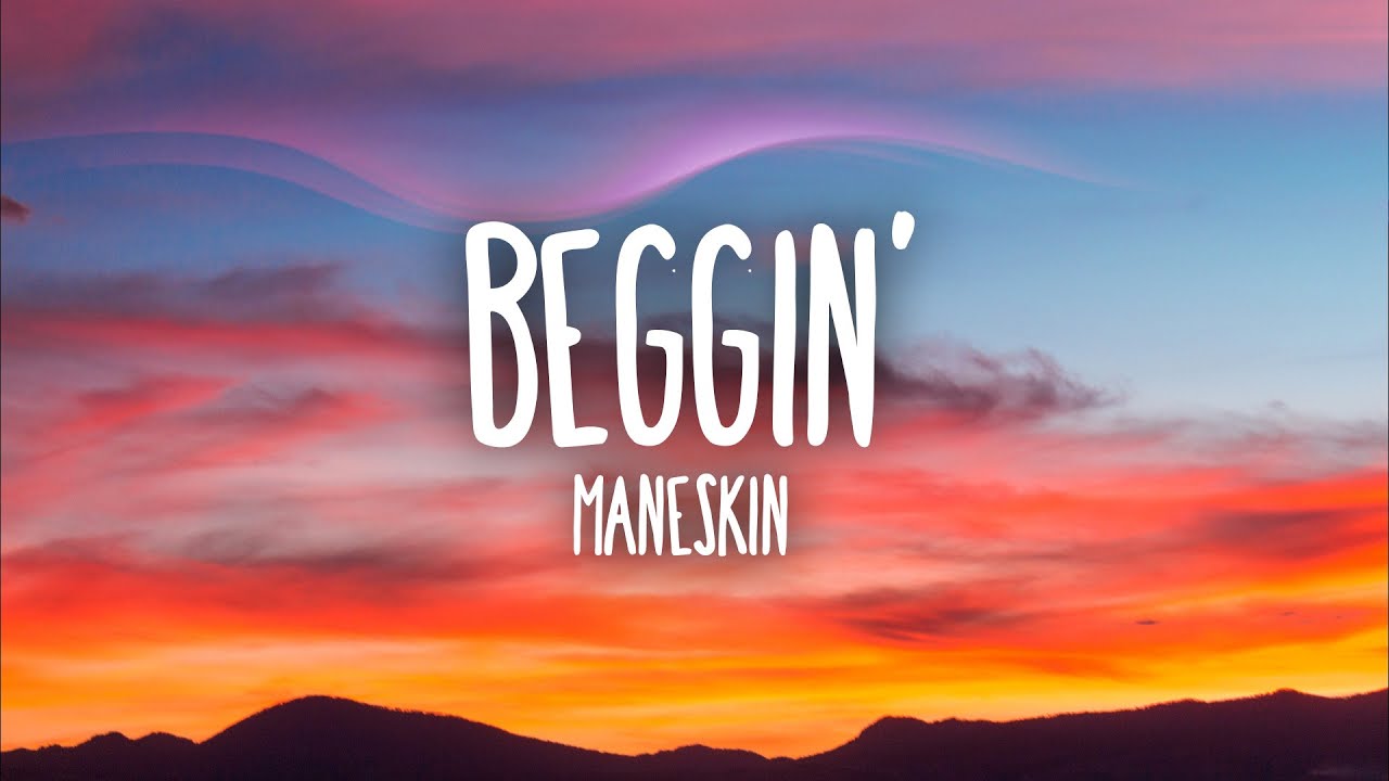 Måneskin – Beggin' (Lyrics/Testo)