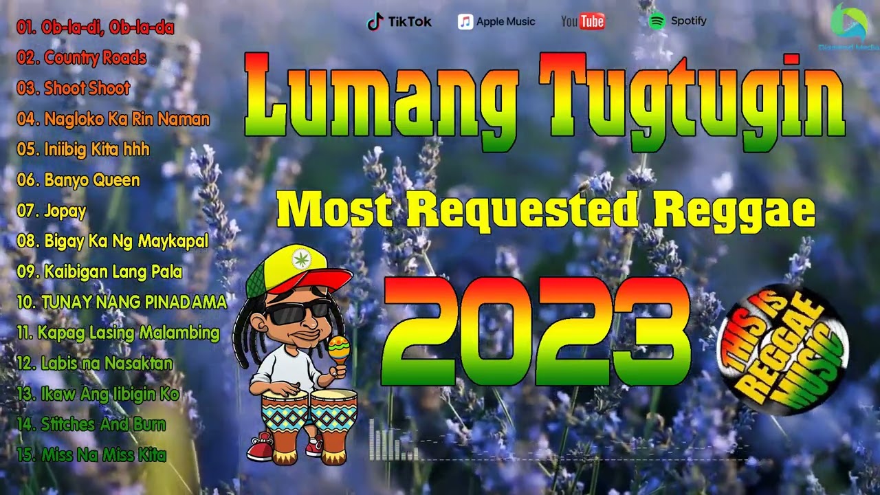 TAGALOG REGGAE LOVE SONGS 2023 💕 MOST REQUESTED REGGAE MUSIC 💕 Reggae Love Songs