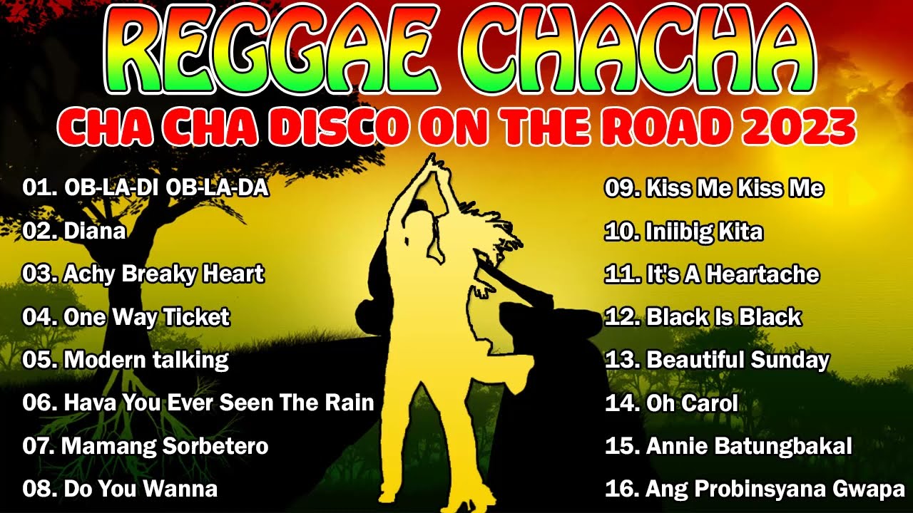 REGGAE MUSIC MIX 2023 ✨ CHA CHA DISCO ON THE ROAD 2023 💖 REGGAE NONSTOP COMPILATION #11