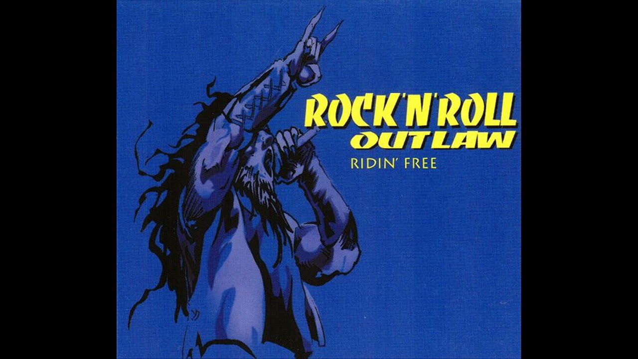 Rock'N'Roll Outlaw – Ridin' Free (Full Album)