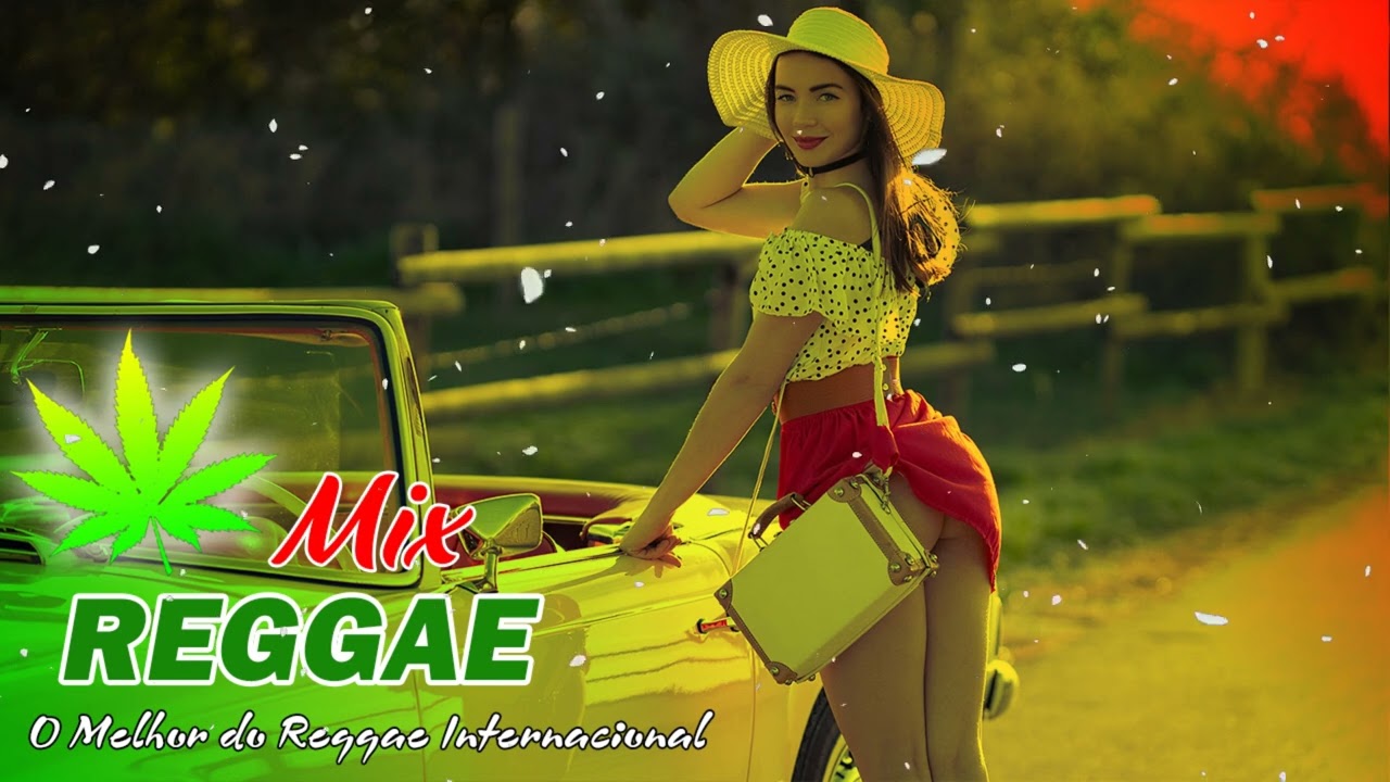 REGGAE INTERNACIONAL🛺 CAR REGGAE REMIX#51