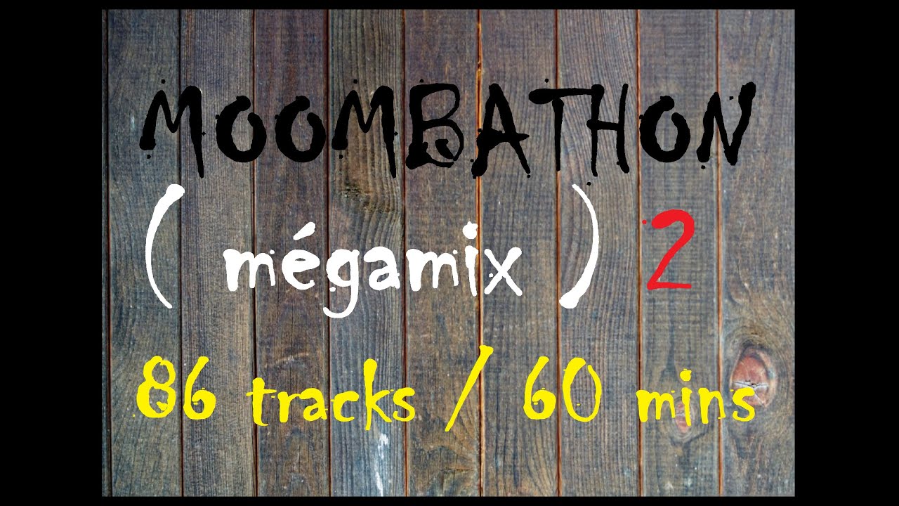 Moombahton mix 2 (86 tracks / 60 mins) 108bpm