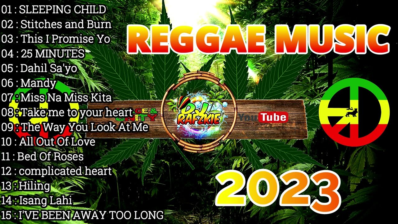 Reggae Music I Remix 2023 I Nonstop I Dj Rafzkie