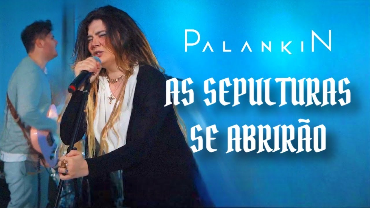 PALANKIN – AS SEPULTURAS SE ABRIRÃO (AO VIVO) | Ana Rock