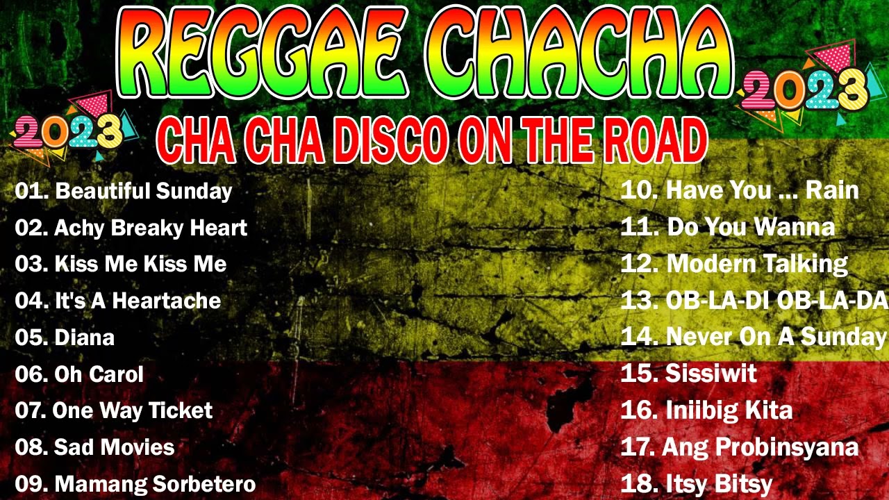 REGGAE MUSIC MIX 2023 ✨ CHA CHA DISCO ON THE ROAD 2023 💖 REGGAE NONSTOP COMPILATION #9