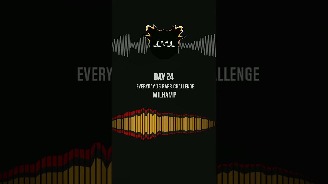 MOOMBAHTON  Day 24 – Everyday 16 Bars Challenge :)