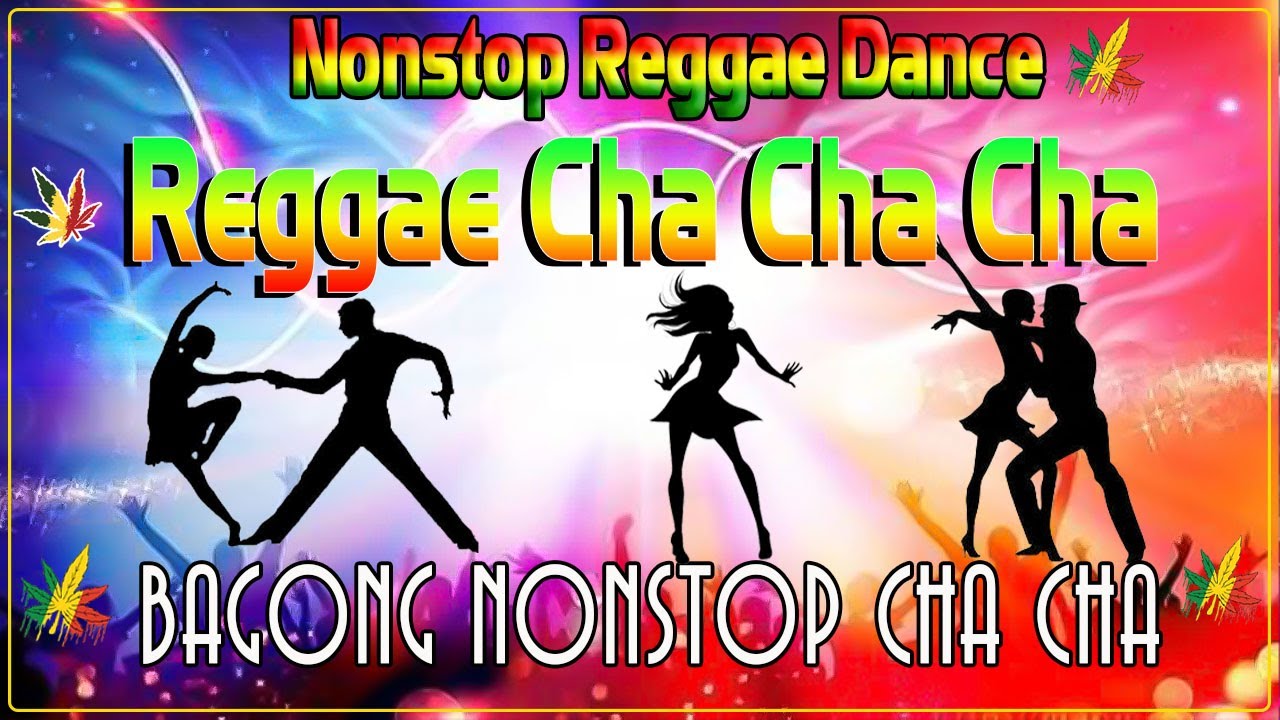 Bagong Nonstop Cha Cha 2023 🚙 New Best Reggae Cha Cha Disco Medley 2023 🍀 Reggae Music Mix