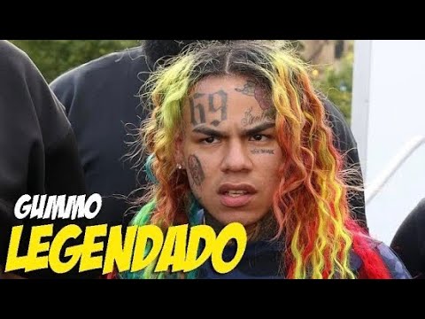 6IX9INE – GUMMO (Legendado) [VIDEOCLIPE]