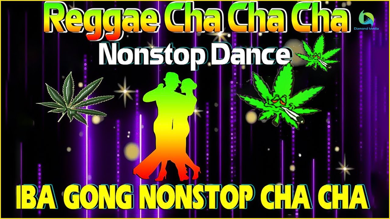 Bagong Nonstop Cha Cha 2023 – New Best Reggae Cha Cha Disco Medley 2023 – Reggae Music Mix vol 03