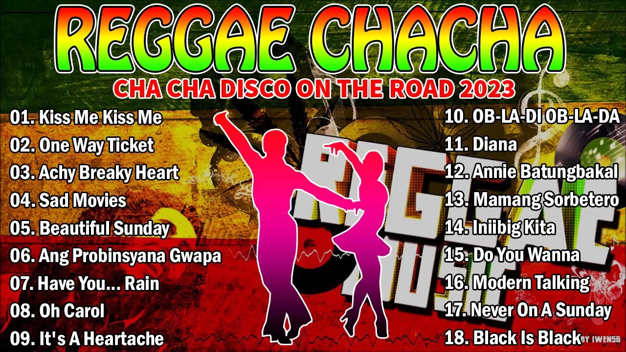 REGGAE MUSIC MIX 2023 ✨ CHA CHA DISCO ON THE ROAD 2023 💖 REGGAE NONSTOP COMPILATION #28