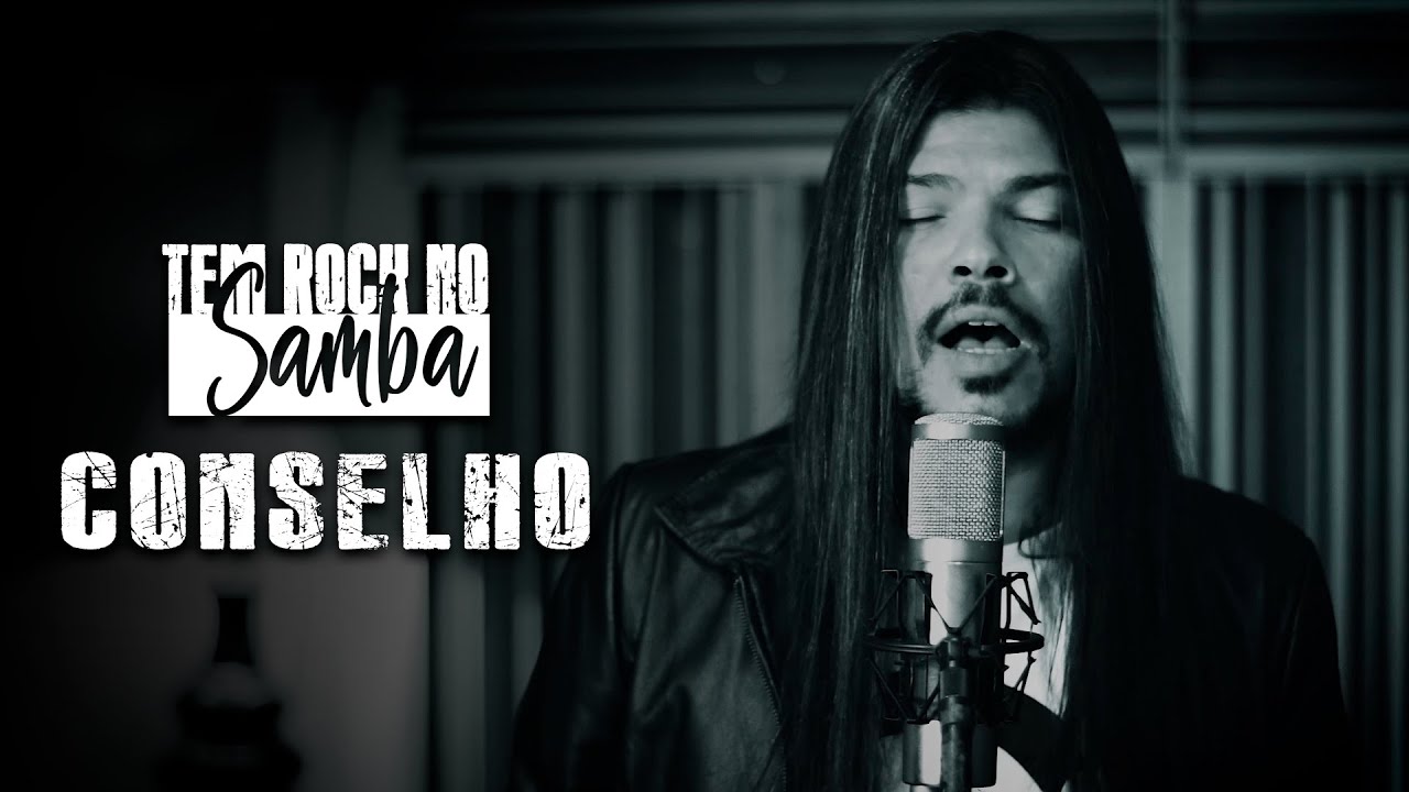 Gustavo Di Padua – Conselho [Projeto TEM ROCK NO SAMBA]