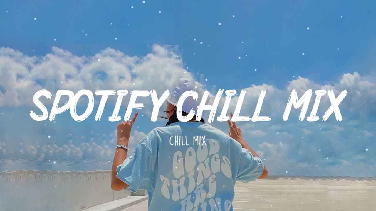 Spotify chill playlist 🍇 Tiktok hits 2022 – Viral songs latest