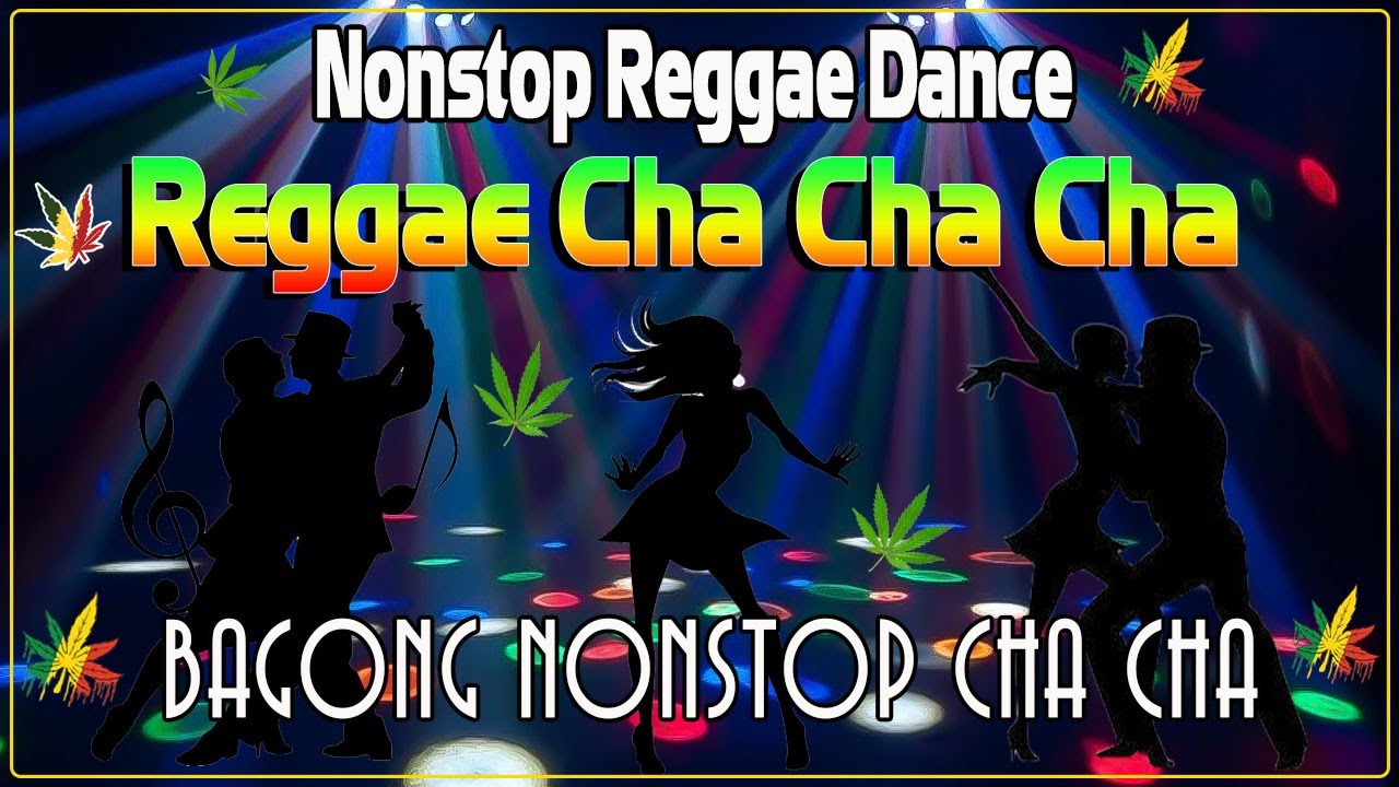 Bagong Nonstop Cha Cha 2022 🍋 New Best Reggae Cha Cha Disco Medley 2022 ️🏆 Reggae Music Mix