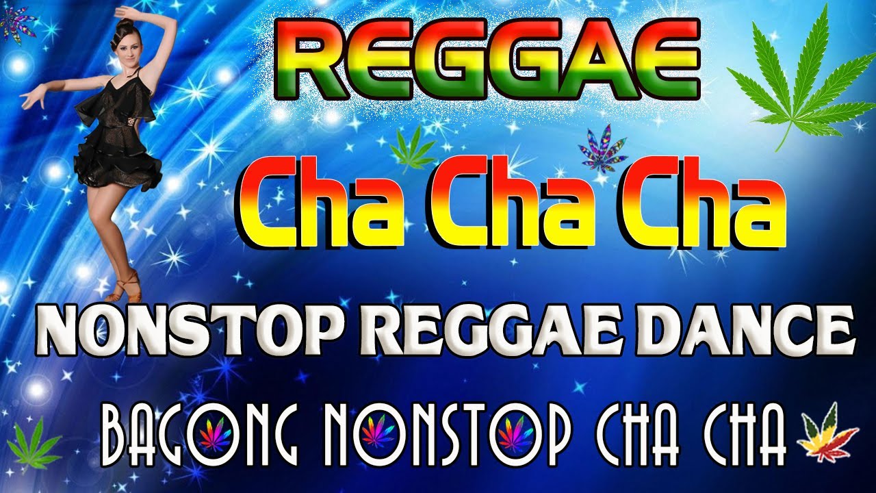 New Best Reggae Cha Cha Disco Medley 2022 ⛅ Reggae Music Mix 🌞 Bagong Nonstop Cha Cha 2022