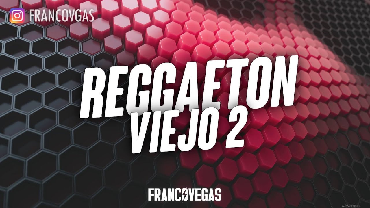 REGGAETON VIEJO 2 | Set Live Extended | Franco Vegas