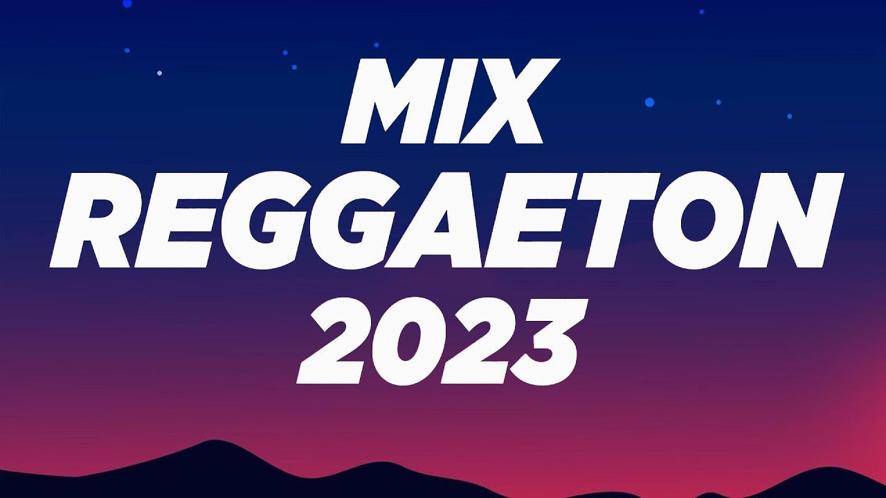 Top Latino 2023 – Musica 2023 Los Mas Nuevo – Reggaeton Mix 2023